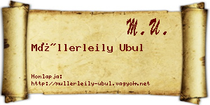 Müllerleily Ubul névjegykártya